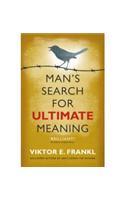 Man's Search for Ultimate Meaning