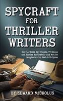 Spycraft for Thriller Writers