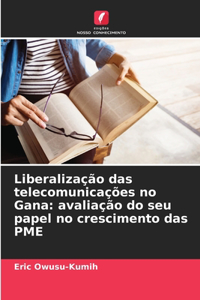 Liberalização das telecomunicações no Gana