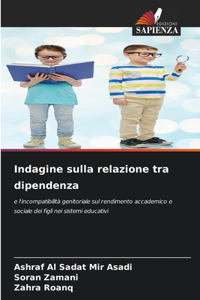 Indagine sulla relazione tra dipendenza