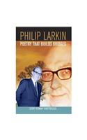 Philip Larkin: Poetry That Build Bridges