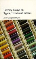Literary Essays on Types, Trends and Genres