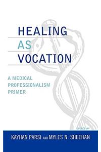 Healing as Vocation