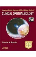 Jaypee Gold Standard Mini Atlas Series: Clinical Ophthalmology