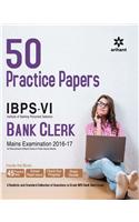 50 Practice Papers Ibps-vi Bank Clerk Main Examination