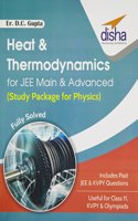 Heat & Thermodynamics for JEE Main & Advanced (Study Package for Physics)