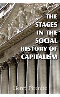 Stages in the Social History of Capitalism