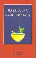 Rasaratna Samuchchaya, Chapters 1-11 Sanskrit Text with English Translation.