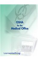 OSHA for the Medical Office (CD-ROM version)