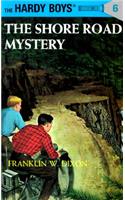 Hardy Boys 06: The Shore Road Mystery