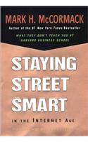 Staying Street Smart In The Internet Age: What Hasn't Changed About the Way We Do Business