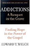 Addictions: A Banquet in the Grave