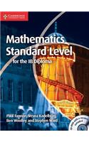 Mathematics for the IB Diploma Standard Level with CD-ROM
