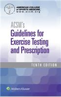 Acsm's Guidelines for Exercise Testing and Prescription