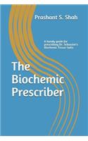 The Biochemic Prescriber