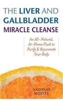 Liver and Gallbladder Miracle Cleanse
