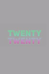 Twenty Twenty