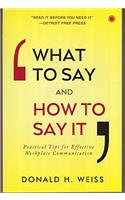 What to Say and How to Say It