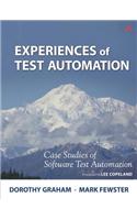 Experiences of Test Automation