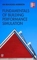 Fundamentals of Building Performance Simulation