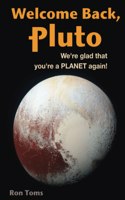Welcome Back Pluto! We're glad that you're a planet again.