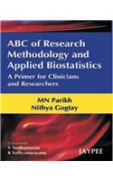 ABC of Research Methodology and Applied Biostatistics
