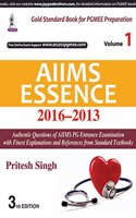 AIIMS Essence (2016-2013) - Vol. 1 (PGMEE)