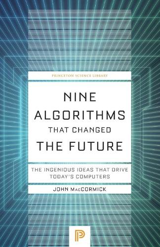 Nine Algorithms That Changed the Future