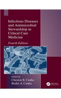 Infectious Diseases and Antimicrobial Stewardship in Critical Care Medicine