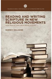 Reading and Writing Scripture in New Religious Movements