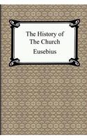 History of the Church (The Church History of Eusebius)