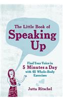 Little Book of Speaking Up