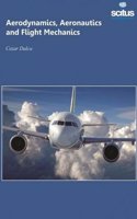 Aerodynamics, Aeronautics & Flight Mechanics