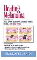 Healing Melanoma - The Gerson Way