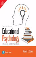 Educational Psychology: Theory and Practice | Twelfth Edition | By Pearson