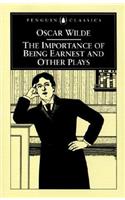 The Importance of Being Earnest and Other Plays