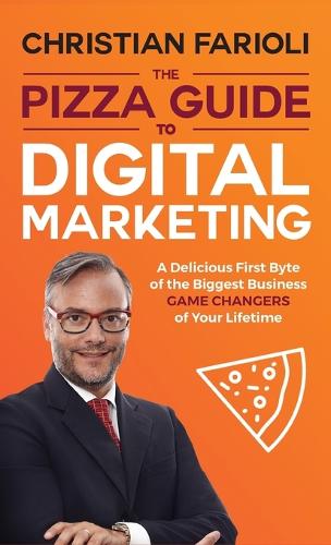 Pizza Guide to Digital Marketing