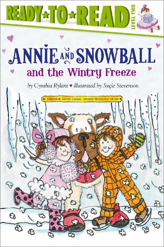 Annie and Snowball and the Wintry Freeze: Ready-To-Read Level 2volume 8
