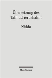 Übersetzung des Talmud Yerushalmi: VI. Seder Toharot. Traktat 1: Nidda - Die Menstruierende(German)