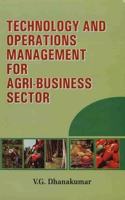 Technology And Operations Management For Agri-Business Sector