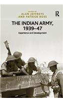 The Indian Army, 1939-47