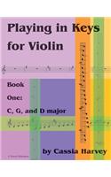 Playing in Keys for Violin, Book One