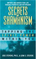 Secrets Of Shamanism
