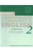 Cambridge Certificate of Proficiency in English 2 Teacher's Book: Examination papers from the University of Cambridge Local Examinations Syndicate(CPE Practice Tests)