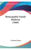 Homeopathic Family Medicine (1860)