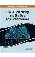 Handbook of Research on Cloud Computing and Big Data Applications in IoT