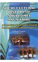 Socio-Cultural History of Shupfomei Naga Tribe