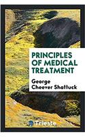 Principles of medical treatment