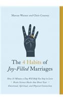 4 Habits of Joy-Filled Marriages