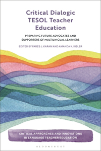 Critical Dialogic TESOL Teacher Education